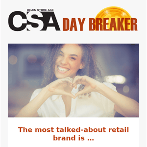 DayBreaker: GNC exec shakeup; 'most-loved' brands; Walmart's impressive delivery stats; Amazon sued