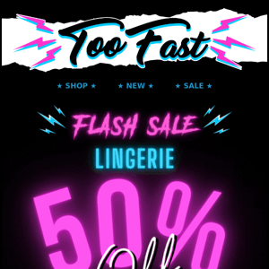 ⚡ 50% Off Lingerie ⚡ Flash Sale ⚡
