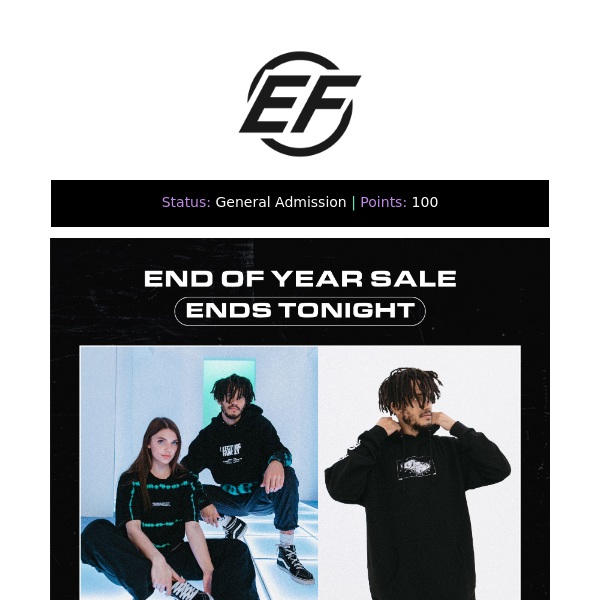 It's your last chance to save 20% off EF goods, fam!