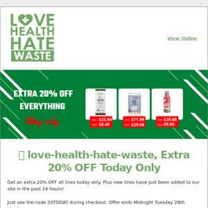 🛍️ Love Health Hate Waste, Extra 20% OFF Today Only!