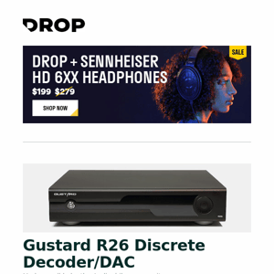 Gustard R26 Discrete Decoder/DAC, MMi Keycaps Retro TV Console Artisan Keycap, Keychron Q8 Alice Gasket Keyboard Fully Assembled Knob and more...