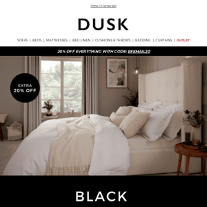 It’s not too late DUSK.com – extra 20% off extended 🎉