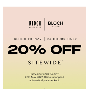Bloch Frenzy - 20% Off Sitewide
