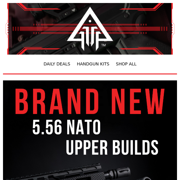 BRAND NEW 5.56 Uppers Starting At $149.99!!