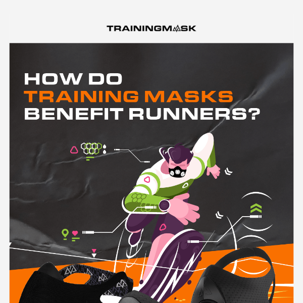 The Benefit of Running with a Training Mask