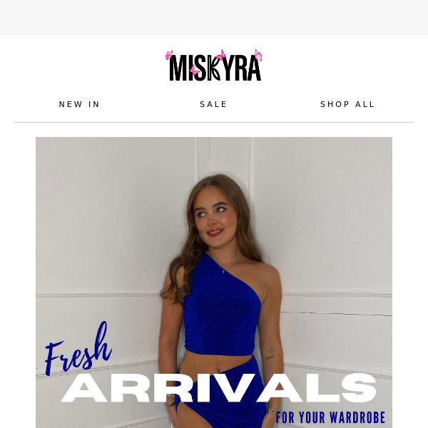 Fresh Arrivals for Your Wardrobe Miskyra 💙