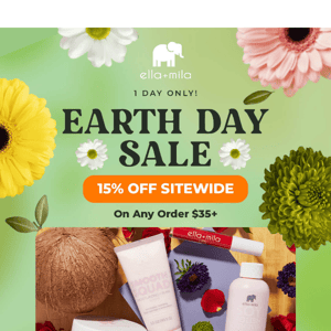 Our Earth Day Sale is LIVE 🌎