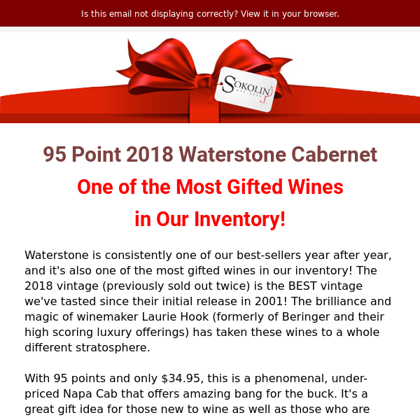 95 Point 2018 Waterstone Cabernet - Only 34.95 usd - One of the Most Gifted Wines in Our Inventory