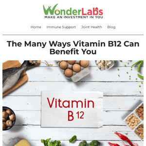 Here are the Many Ways Vitamin B-12 Can Benefit You. Learn More Inside!