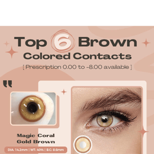 Top 6 Brown Natural Colored Contacts🤎