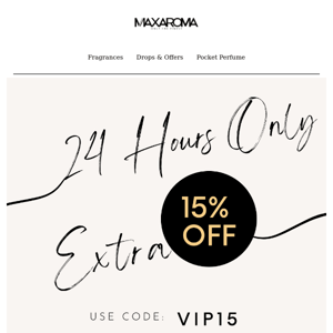 Don't Miss Extra 15% OFF