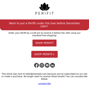 Want your Perifit before Dec. 25?
