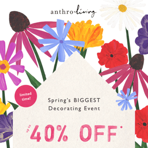 Spring's BIGGEST Decorating Event is HERE!