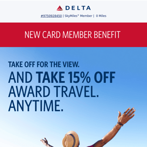 Explore a New Benefit For You: Take 15% Off Award Travel