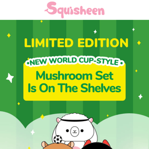 🎉LIMITED EDITION: World-Cup-Style Mushroom Set Is Released