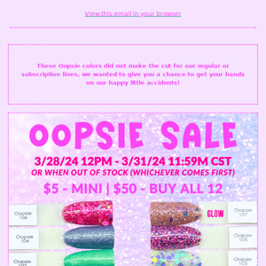 🥳 Oopsie Dip Sale! While Supplies Last!