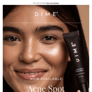 Fight breakouts with Acne Spot Treatment.
