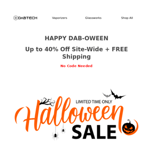 Up to 40% off Halloween Sale starts NOW 😱