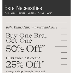 Exclusive Offer: BOGO 50% Off Bras + Extra 25% Off