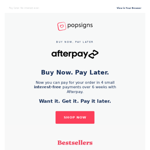 Popsigns.co, Buy now. Pay Later.