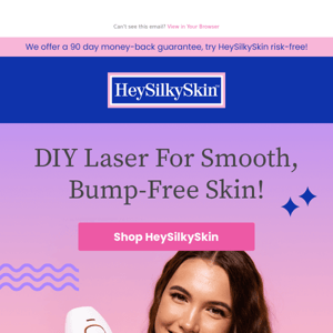 Want smooth, bump-free skin?