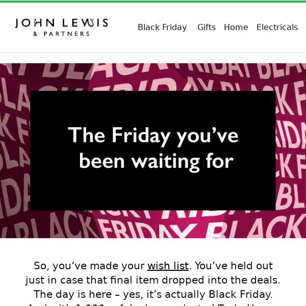 It’s here! Black Friday has officially arrived