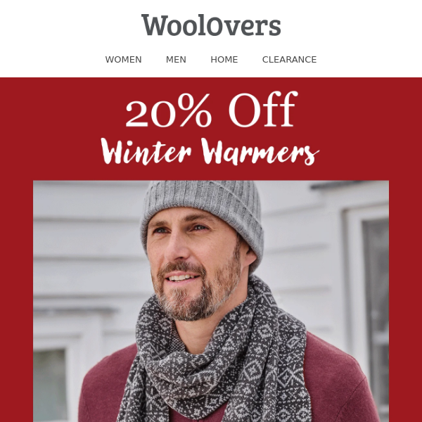 There's Still Time: 20% Off Winter Warmers