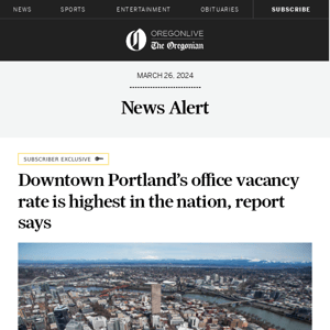 Downtown Portland’s office vacancy rate is highest in the nation, report says