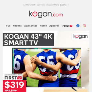 📺 Kogan 43" 4K Smart TV $319* (Was $599) - Hurry, Stock Won't Last at This Price!