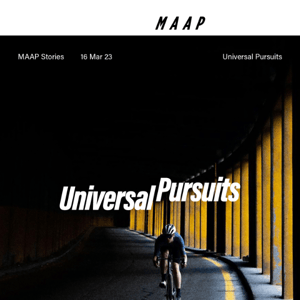 Unveiling MAAP Rider Pursuits of Progression