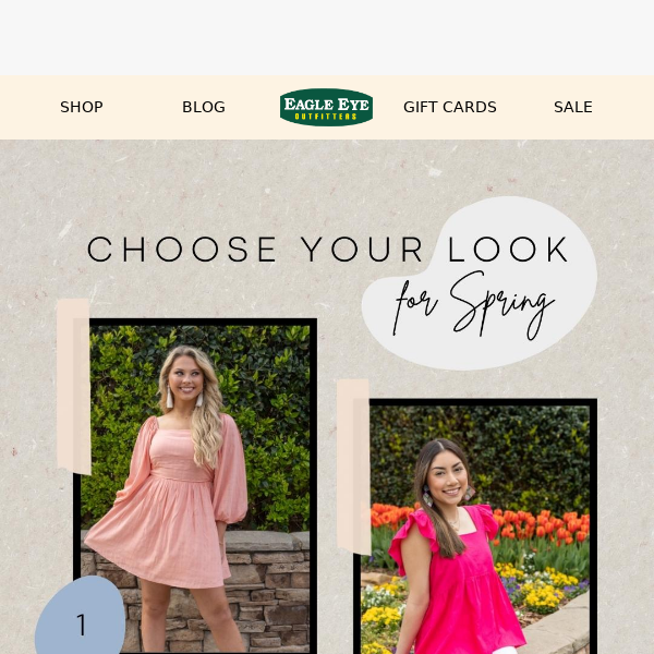 Choose your look for Spring 👗