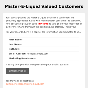 Mister-E-Liquid Valued Customers: Subscription Confirmed