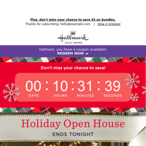 FINAL HOURS: Shop Holiday Open House now!
