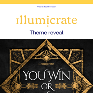 Get excited for July's Illumicrate theme!