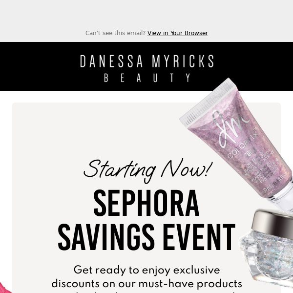 Beauty Savings: Don't Miss DMB at Sephora!