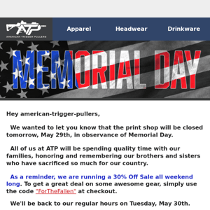 🇺🇸 Memorial Day Closure & 30% Off Sitewide