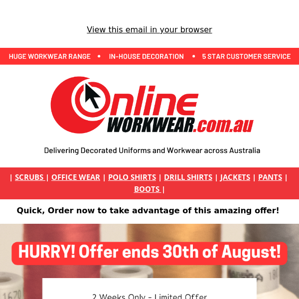 HURRY! Offer Ends Soon! Get Free Embroidery Setup on your Order! -  onlineworkwear