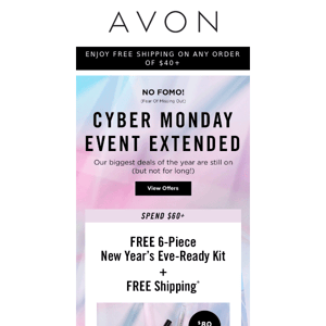 Did You Think We’re Done? CYBER MONDAY Deals are extended!