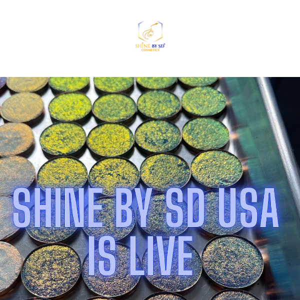 Shine By SD USA IS Live!