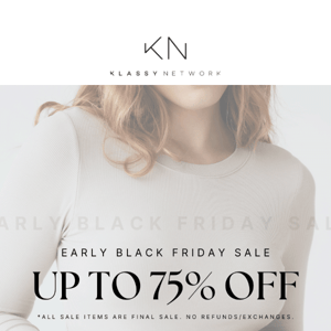 Early Black Friday Sale starts NOW! 🥳