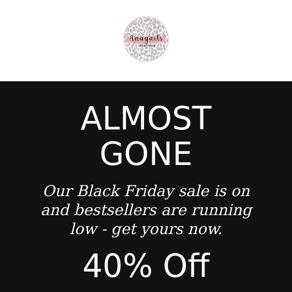 ⏰ Reminder: Your 40% Off Black Friday Deal is Waiting!