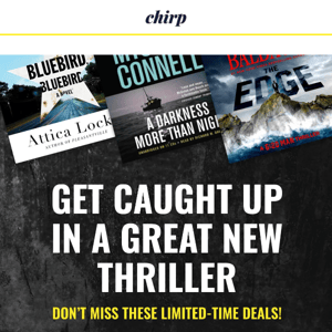 Must-listen thrillers, on sale now!