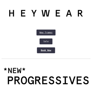 Get progressive lenses at HEYWEAR NoHo