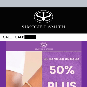 SIS Bangles 50% + 10% Off!