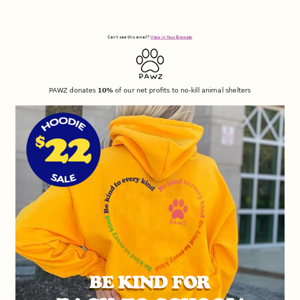 Start Monday with a $22 Be Kind Hoodie