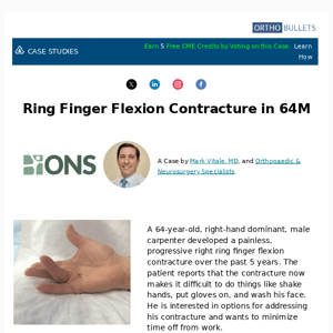 New Case: Ring Finger Flexion Contracture in 64M