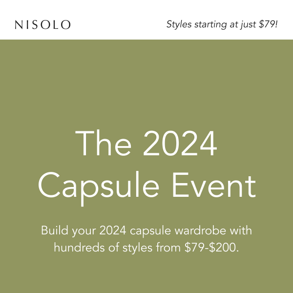 The 2024 Capsule Event Starts NOW