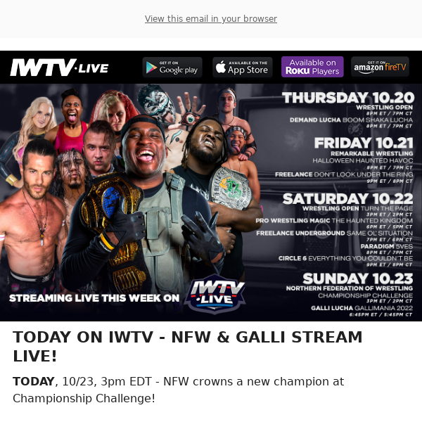 TODAY on IWTV - NFW & GALLI!