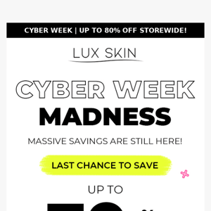Drop everything! Cyber Week is ON ⚡