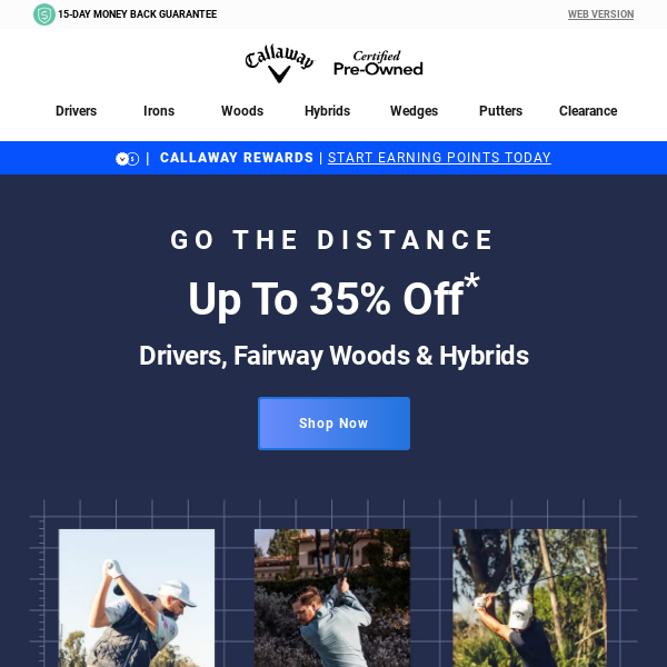 Go The Distance | Up To 35% Off Drivers, Woods & Hybrids